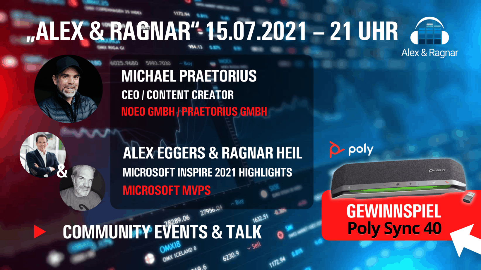 „Alex & Ragnar“ Show 15.07.2021#47 mit Michael Praetorius und Microsoft Inspire Highlights