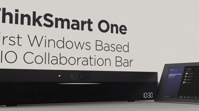 Lenovo ThinkSmart One: World’s first All-in-one Video Collaboration Bar on Windows