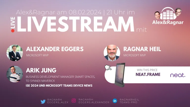 Alex & Ragnar Show #108 ISE 2024 und Microsoft Teams Device und MTR News