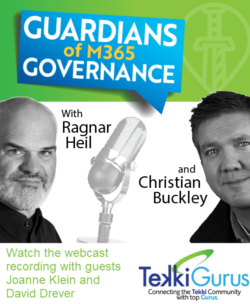 First Episode of “Guardians of M365 Governance”