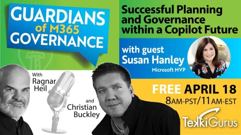 Guardians of M365 Governance Ep.4 with Sue Hanley