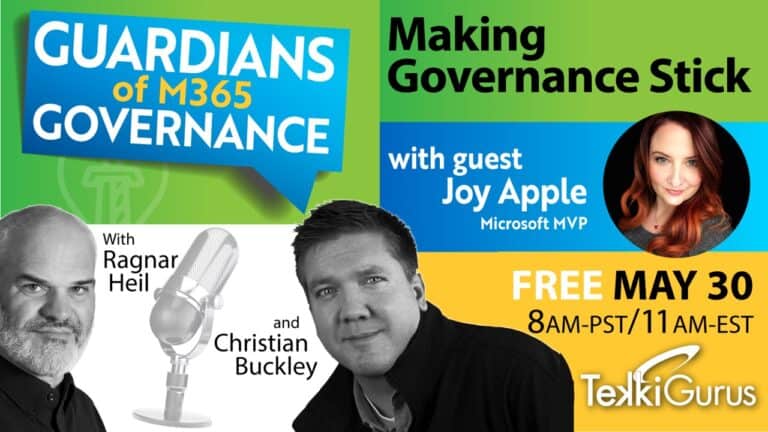 Guardians Of M365 Governance With MVP Joy Apple (Orchestry): Making Governance Stick With Copilot