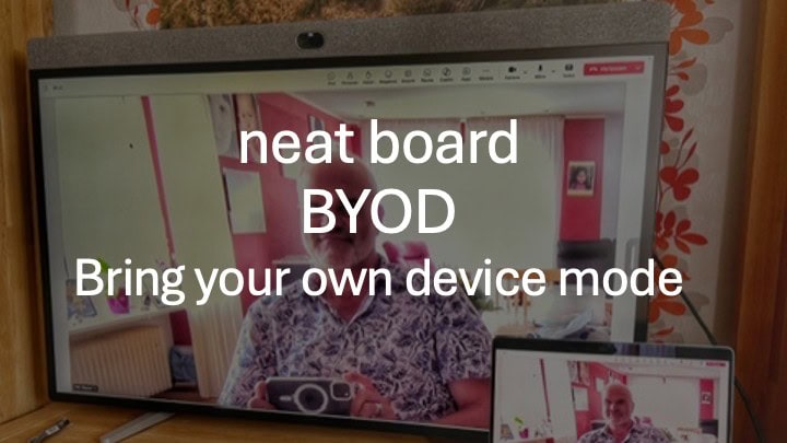 How to use neat board in byod mode