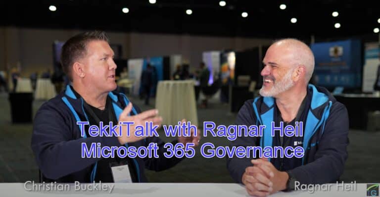 TekkiTalk with Ragnar Heil Microsoft 365 Governance