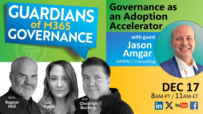Guardians of M365 Governance Ep.24 Jason Amgar
