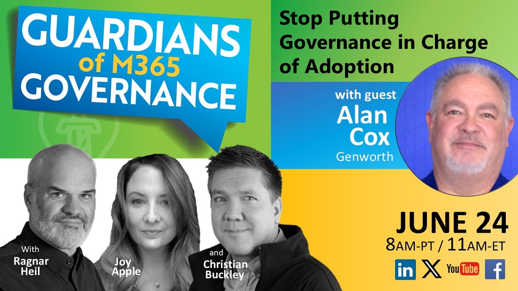 Stop Putting Governance in Charge of Adoption (#GoM365gov Ep.30)
