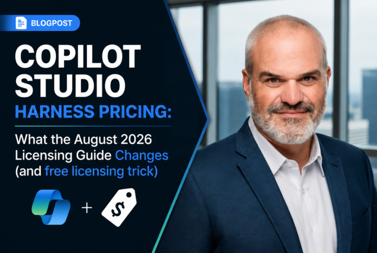 Copilot Studio Harness Pricing: What the August 2026 Licensing Guide Changes (and free licensing trick)